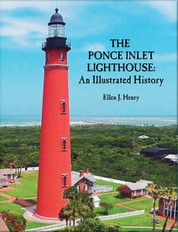 THE PONCE INLET LIGHTHOUSE: An Illustrated History